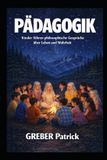Pädagogik Independently Published Pädagogik - Kinder denken über die Welt nach