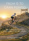 From Ganninger From 0 To Gran Fondo