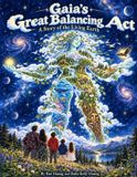 Gaia's Great Balancing Act: A Story of the Living Earth - Paperback