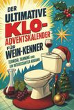 Der tiptop Der ultimative Klo-Adventskalender für Wein-Kenner