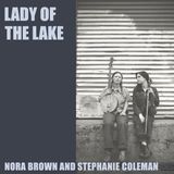 Sonic Rendezvous Nora Brown & Stephanie Coleman - Lady Of The Lake (10" LP)