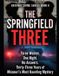 The Gateway Crime The Springfield Three Paperback