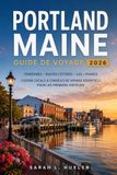 Portland Maine Guide de Voyage 2026