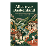 Alles Waries B.V. Alles over Baskenland: Geschiedenis, cultuur en taal van een uniek volk