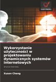 Wykorzystanie Icecat Wykorzystanie użyteczności w projektowaniu dynamicznych systemów internetowych: W erze Internetu