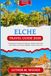 Elche Travel Guide 2026