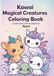 Kawaii Magical Creatures Coloring Book: A Super Cute Coloring Adventure