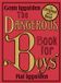 The HarperCollins Publishers The Dangerous Book For Boys