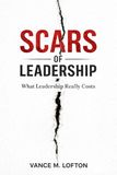 Scars Icecat Scars of Leadership: What Leadership Really Costs