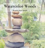 Watercolor Woods: Wisdom from Nature
