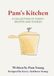 Pam's Kitchen: A Collection of Family Recipes and Stories