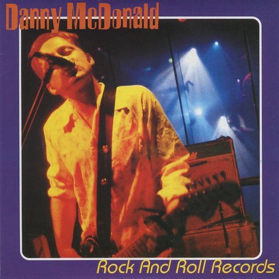 Rock'N'Roll Danny McDonald - Rock'n'roll Records (7" Single)