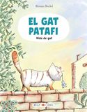 El Gat Patafi. Vida de gat: 3