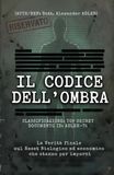 IL CODICE DELL'OMBRA: La Verità finale sul Reset Biologico ed economico che stanno per imporci