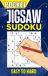 Pocket Jigsaw Sudoku Easy to Hard: Irregular Sudoku Puzzles for Adults, Teens & Seniors | Travel Size Challenge Book with Solutions
