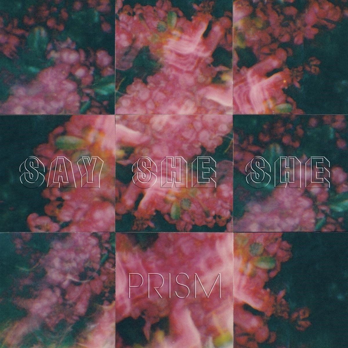 Konkurrent Say She She - Prism (CD)