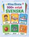 Mina första 500+ ord på svenska: En glad bildordbok för barn från 3 till 7 år, med färgglada bilder och vardagliga ord för att lära sig de första ... och de första åren i grundskolan