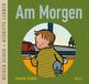 Am Moritz Verlag Am Morgen