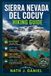SIERRA NEVADA DEL COCUY HIKING GUIDE: A Complete Travel Guide to Hiking Trails, Trekking Routes, Mountain ... Colombia’s High-Altitude Wilderness.