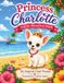 Princess Charlotte And the Warm New World