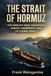 THE STRAIT OF HORMUZ