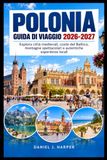 GUIDA DI VIAGGIO POLONIA 2026-2027