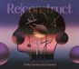 Re|Construct Phillip Dornbuschs Projektor - Re/Construct (CD)