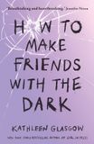 How Van Ditmar Boeken How to Make Friends with the Dark Paperback