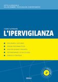 Come Icecat Come superare l'ipervigilanza: Manuale di psicologia applicata