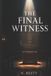 THE Libri GmbH The Final Witness Paperback