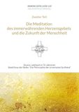 Die Meditation des immerwährenden Herzensgebets und die Zukunft der Menschheit