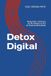Detox Digital: Reduzindo o Estresse da Tecnologia na Era da Hiperconectividade