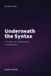 Underneath Gibidda Press Underneath the Syntax Paperback