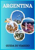 GUIDA Argentina Travel Guide