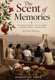 The Scent of Memories: A Shared Journey Through Time — An Oral History