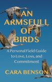 An Cara Benson An Armsfull of Birds Paperback
