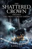 The Libri GmbH The Shattered Crown Trilogy