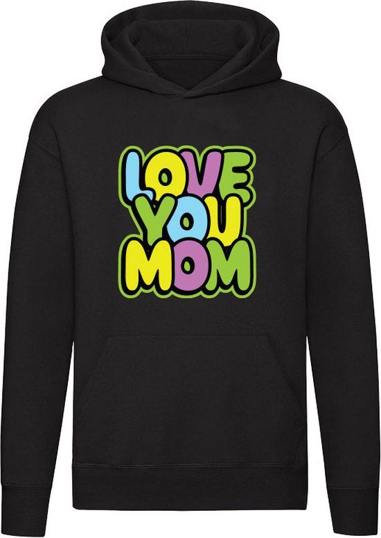Love You Mom Unisex Hoodie - Black - Cotton