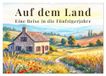 Auf Calvendo Auf dem Land - Eine Reise in die Fünfzigerjahre (Wandkalender 2027 DIN A3 quer)