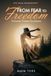 From Fear To Freedom: A journey toward acceptance