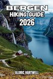 BERGEN Wild Horizon Trekking Series - Bergen Hiking Guide 2026