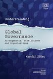 Understanding Bol Understanding Global Governance: Arrangements, Institutions and Organizations