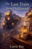 The Libri GmbH The Secrets of the Hollow-The Last Train from Oakhaven Paperback