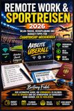 Remote-Arbeit & Sportreisen 2026: WLAN-Tricks, Reisepläne und Budget-tipps für Championship-Wochenenden