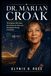 Dr. Marian Croak: The Engineer Who Gave the Internet Its Voice and Reimagined Human Connection