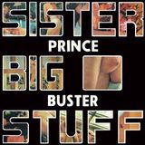 Suburban Prince Buster Sister Big Stuff