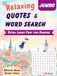 Jumbo Word Search for Seniors: Relaxing Quotes & Word Search | 100 Positive Quotes and Large Print Word Search for Calm and Clear Mind