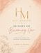 Her Morrow: 30 Days of Becoming Her: A Reflective Journal for the Woman You Are Becoming