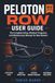 PELOTON ROW USER GUIDE