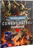 Games Workshop Warhammer 40k Combat Patrol Companion (EN)